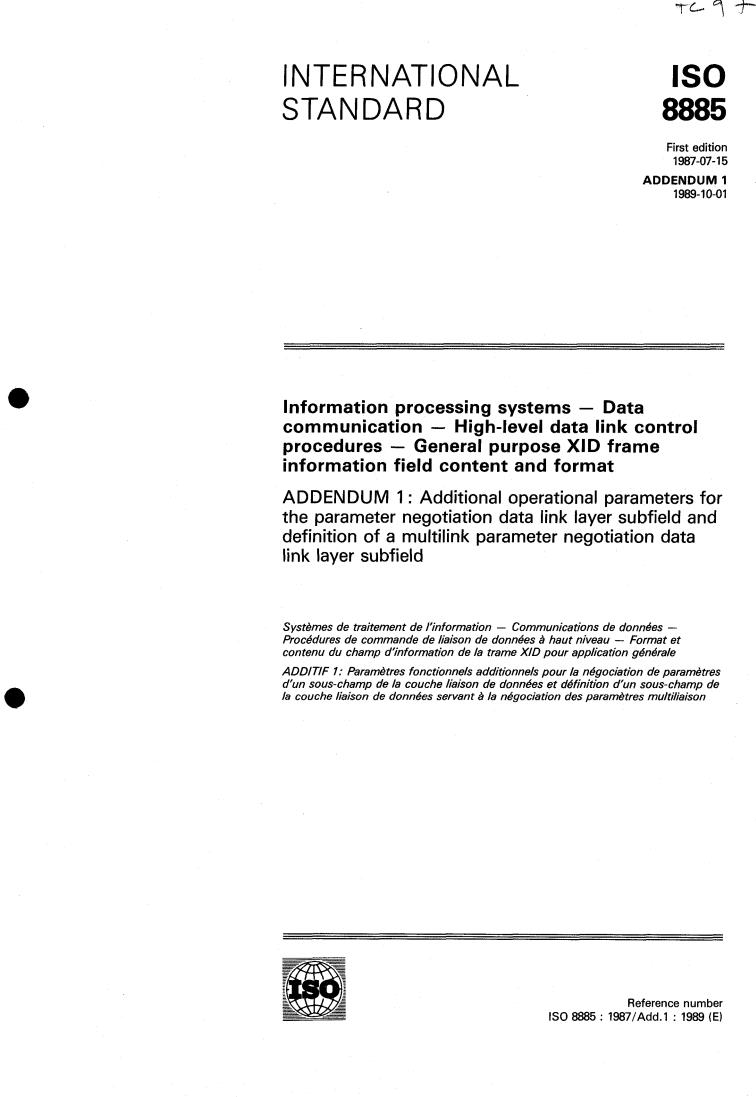 ISO 8885:1987 - Information processing systems — Data communication — High-level data link control procedures — General purpose XID frame information field content and format
Released:7/30/1987