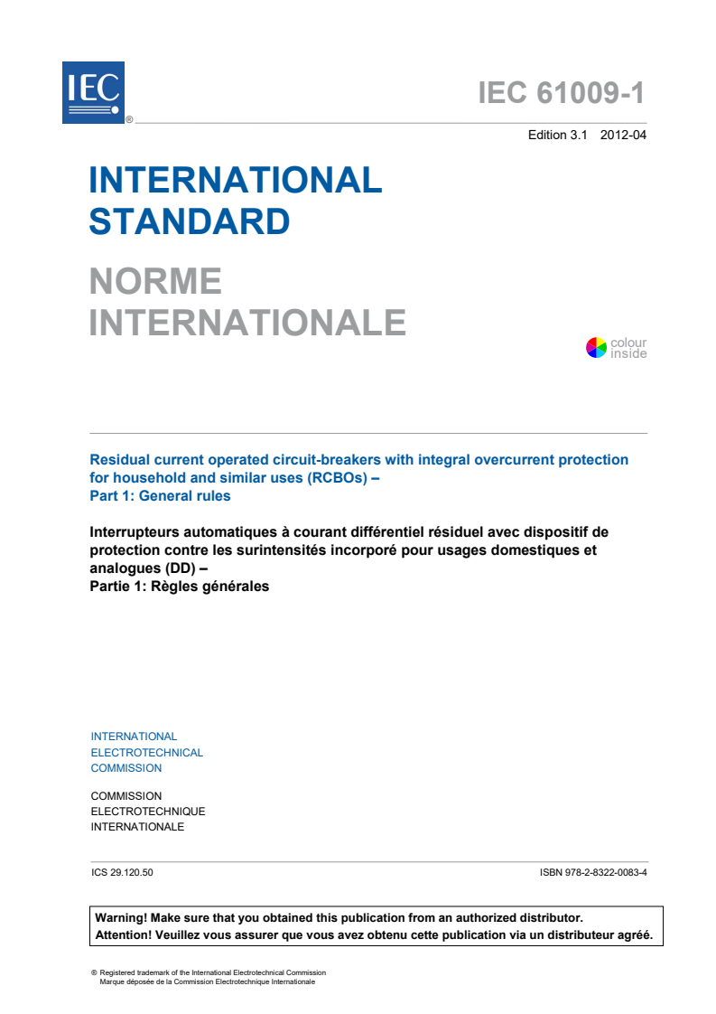 IEC 61009-1:2010+AMD1:2012 CSV - Residual current operated circuit-breakers with integral overcurrent protection for household and similar uses (RCBOs) - Part 1: General rules
Released:4/30/2012
Isbn:9782832200834