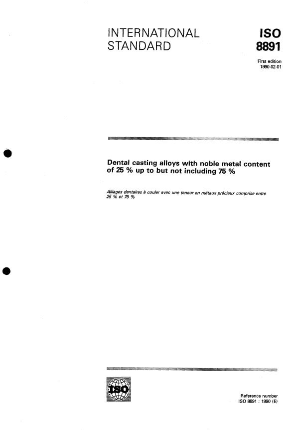 ISO 8891:1990 - Dental casting alloys with noble metal content of 25 % up to but not including 75 %
