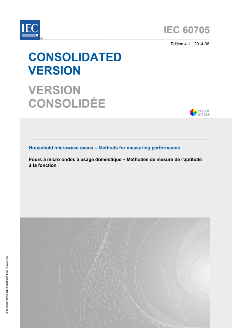 iec60705{ed4.1}b - IEC 60705:2010+AMD1:2014 CSV - Household microwave ovens - Methods for measuring performance
Released:6/30/2014
Isbn:9782832216927