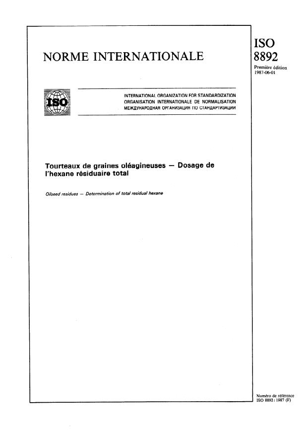 ISO 8892:1987 - Tourteaux de graines oléagineuses -- Dosage de l'hexane résiduaire total