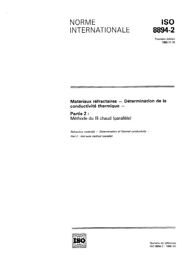 ISO 8894-2:1990 - Matériaux réfractaires -- Détermination de la conductivité thermique