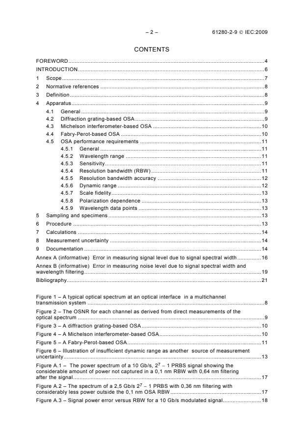 IEC 61280-2-9:2009 IEC 61280-2-9:2009 - Fibre optic communication subsystem test procedures - Part 2-9: Digital systems - Optical signal-to-noise ratio measurement for dense wavelength-division multiplexed systems - Page 4 preview