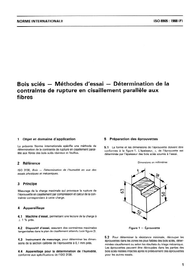 ISO 8905:1988 - Bois sciés -- Méthodes d'essai -- Détermination de la contrainte de rupture en cisaillement parallele aux fibres