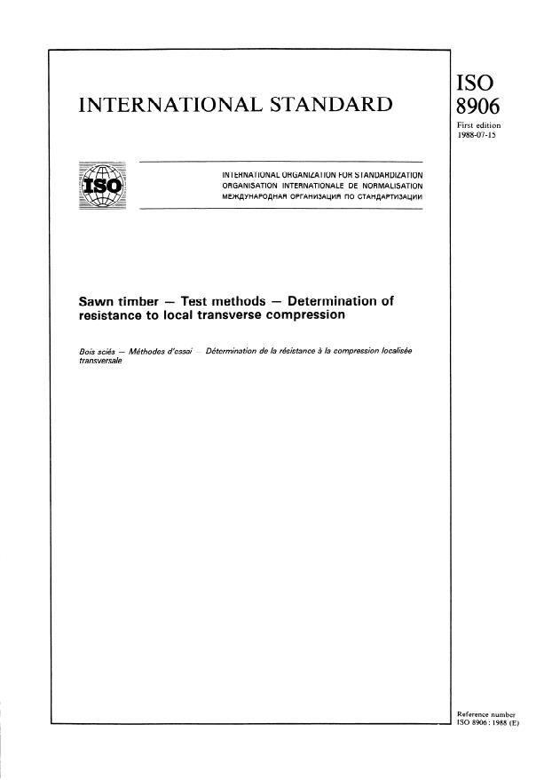 ISO 8906:1988 - Sawn timber -- Test methods -- Determination of resistance to local transverse compression
