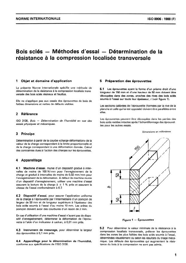 ISO 8906:1988 - Bois sciés -- Méthodes d'essai -- Détermination de la résistance a la compression localisée transversale