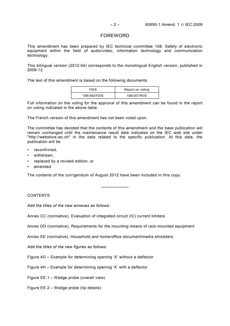 IEC 60950-1:2005/AMD1:2009 IEC 60950-1:2005/AMD1:2009 - Amendment 1 - Information technology equipment - Safety - Part 1: General requirements - Page 4 preview