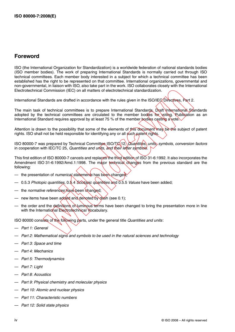 ISO 80000-7:2008 ISO 80000-7:2008 - Quantities and units - Part 7: Light
Released:11/26/2008 - Page 4 preview