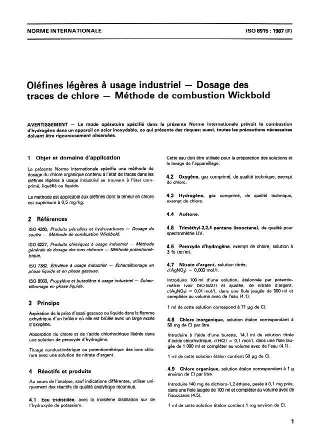 ISO 8915:1987 - Oléfines légeres a usage industriel -- Dosage des traces de chlore -- Méthode de combustion Wickbold