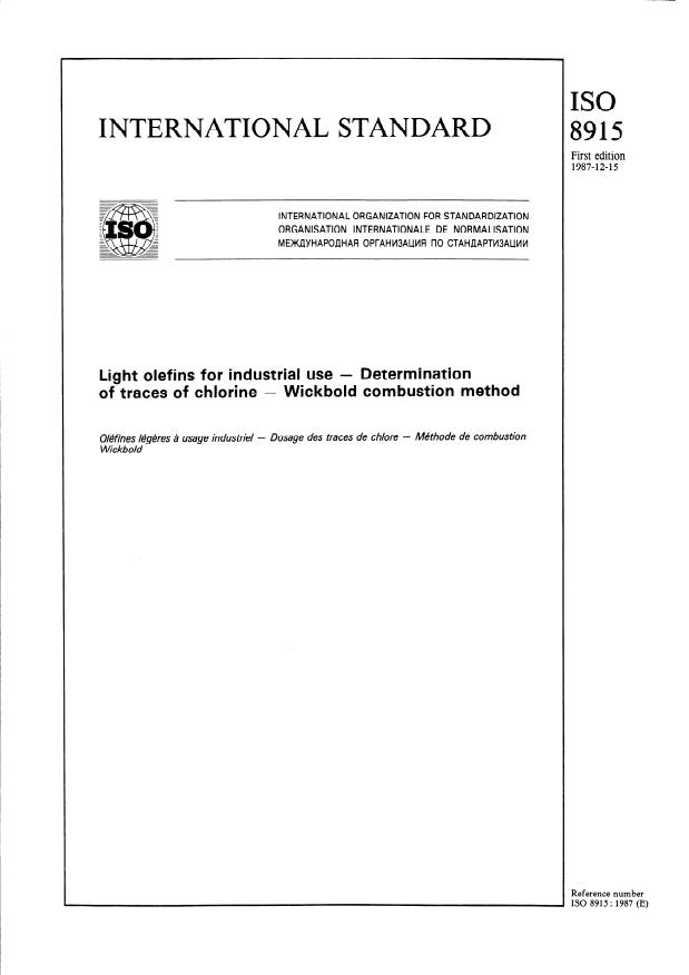 ISO 8915:1987 - Light olefins for industrial use -- Determination of traces of chlorine -- Wickbold combustion method