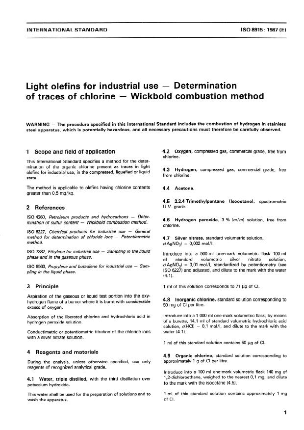 ISO 8915:1987 - Light olefins for industrial use -- Determination of traces of chlorine -- Wickbold combustion method
