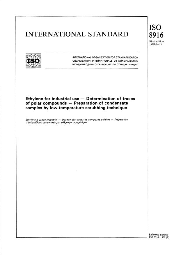 ISO 8916:1988 - Ethylene for industrial use -- Determination of traces of polar compounds -- Preparation of condensate samples by low-temperature scrubbing technique