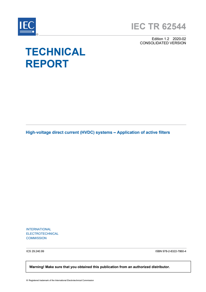 IEC TR 62544:2011+AMD1:2016+AMD2:2020 CSV - High-voltage direct current (HVDC) systems - Application of active filters
Released:2/5/2020
Isbn:9782832278604