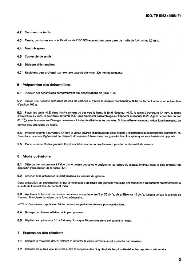 ISO/TR 8942:1988 - Ingrédients de mélange du caoutchouc -- Noir de carbone -- Détermination de la force d'écrasement des granules individuels