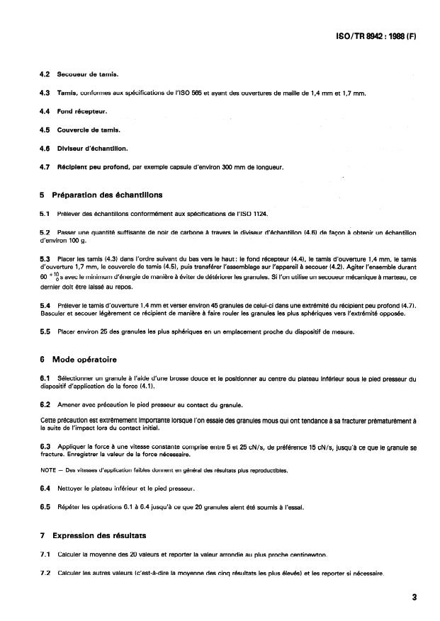 ISO/TR 8942:1988 - Ingrédients de mélange du caoutchouc -- Noir de carbone -- Détermination de la force d'écrasement des granules individuels