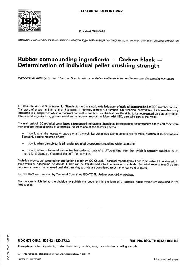 ISO/TR 8942:1988 - Rubber compounding ingredients -- Carbon black -- Determination of individual pellet crushing strength