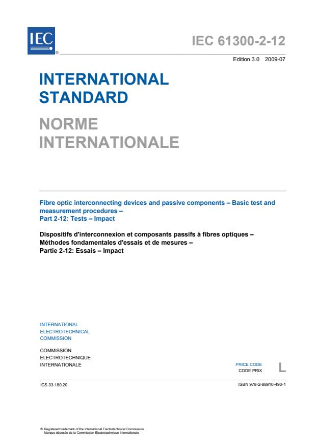 IEC 61300-2-12:2009 - Fibre optic interconnecting devices and passive components - Basic test and measurement procedures - Part 2-12: Tests - Impact