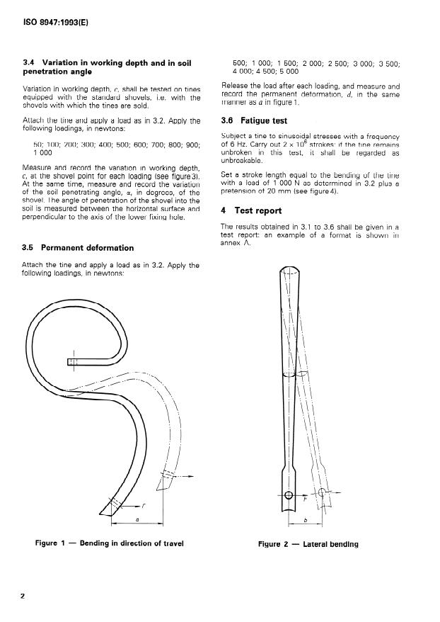 ISO 8947:1993 ISO 8947:1993 - Agricultural machinery -- Equipment for working the soil -- S-tines: test method - Page 4 preview