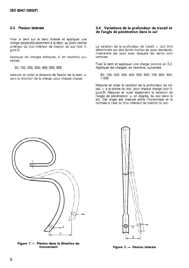 ISO 8947:1993 ISO 8947:1993 - Matériel agricole -- Matériel de travail du sol -- Méthode d'essai des dents de cultivateurs de type S - Page 4 preview
