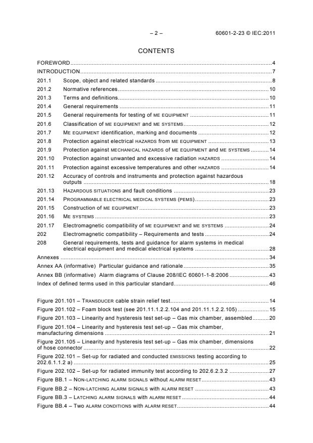 IEC 60601-2-23:2011 IEC 60601-2-23:2011 - Medical electrical equipment - Part 2-23: Particular requirements for the basic safety and essential performance of transcutaneous partial pressure monitoring equipment - Page 4 preview
