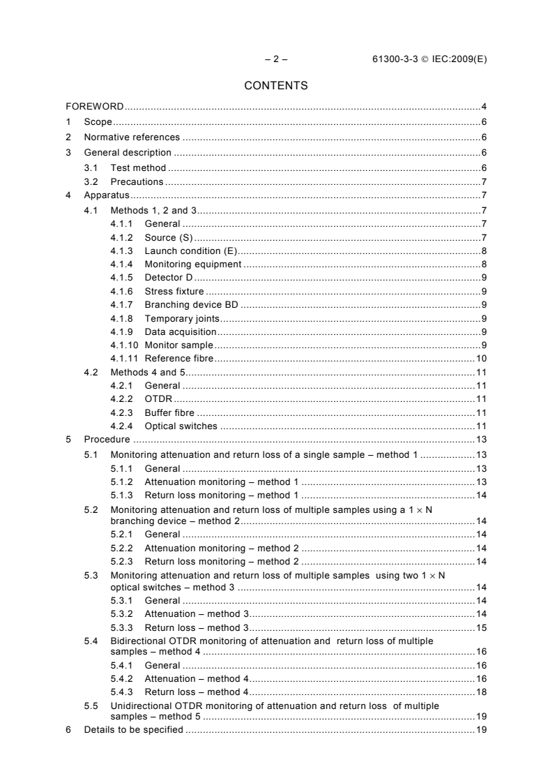 IEC 61300-3-3:2009 IEC 61300-3-3:2009 - Fibre optic interconnecting devices and passive components - Basic test and measurement procedures - Part 3-3: Examinations and measurements - Active monitoring of changes in attenuation and return loss
Released:3/10/2009 - Page 4 preview
