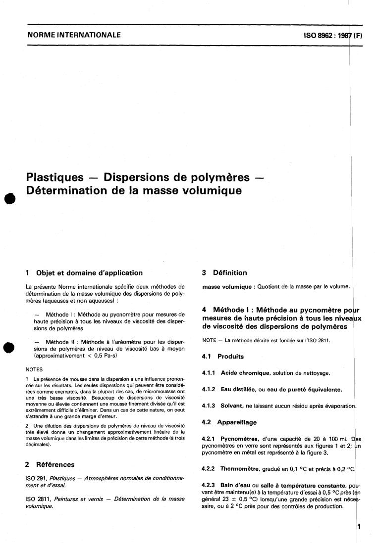 ISO 8962:1987 - Plastics — Polymer dispersions — Determination of density
Released:10/8/1987