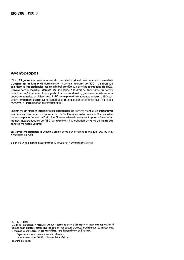ISO 8969:1990 ISO 8969:1990 - Structures en bois -- Essai des connecteurs métalliques de fixation a dents embouties unilatéralement et des assemblages - Page 2 preview