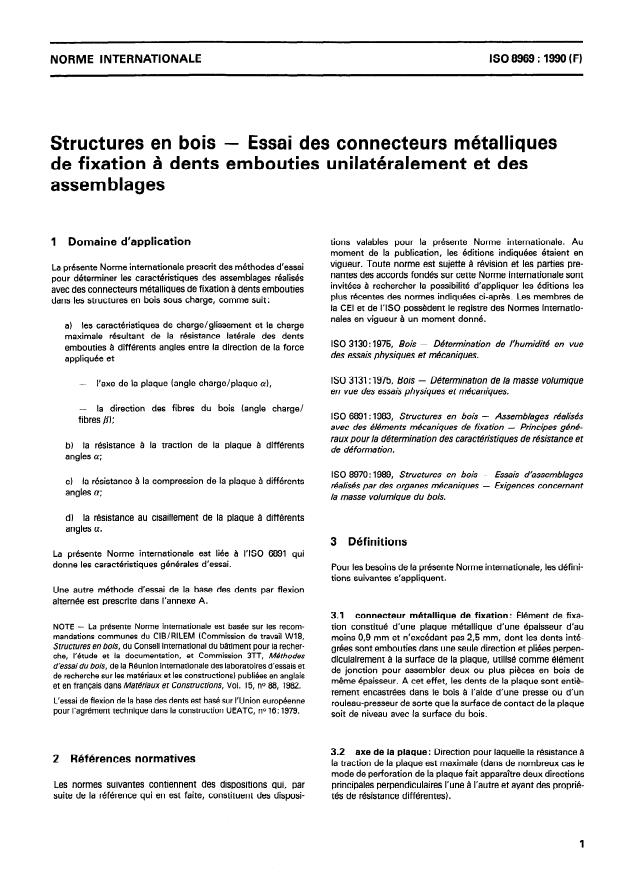 ISO 8969:1990 - Structures en bois -- Essai des connecteurs métalliques de fixation a dents embouties unilatéralement et des assemblages