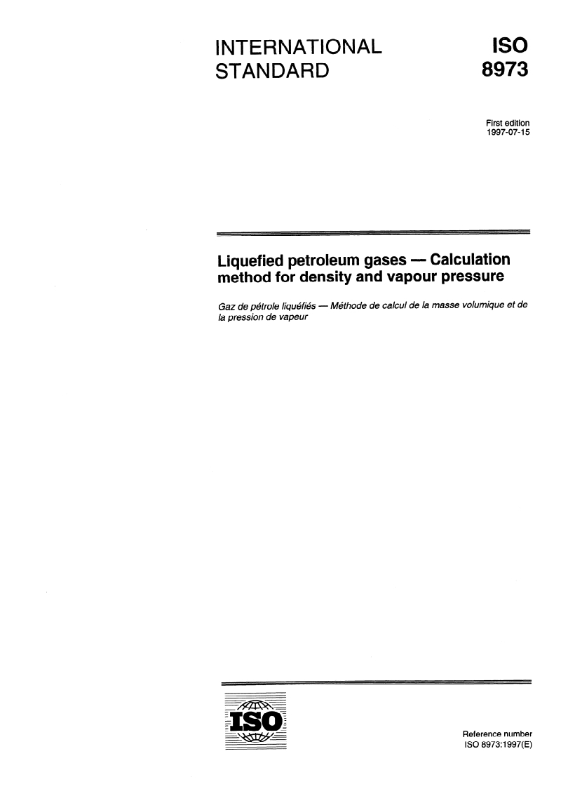 ISO 8973:1997 - Liquefied petroleum gases — Calculation method for density and vapour pressure
Released:7/17/1997