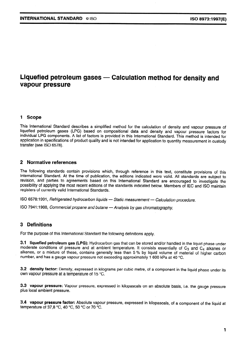 ISO 8973:1997 - Liquefied petroleum gases — Calculation method for density and vapour pressure
Released:7/17/1997