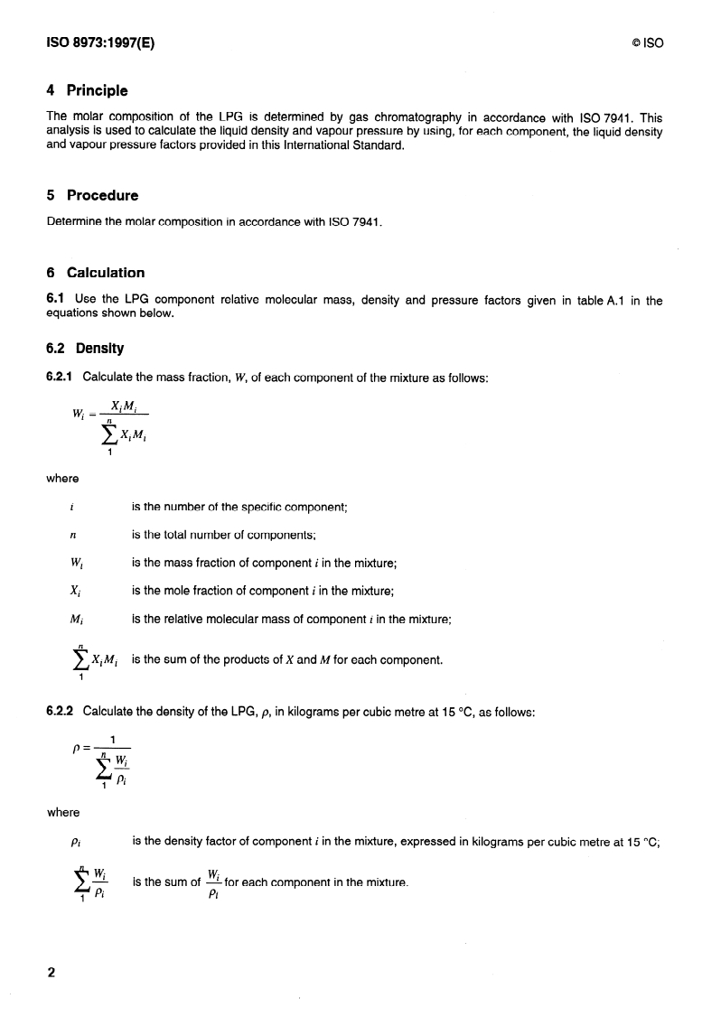 ISO 8973:1997 ISO 8973:1997 - Liquefied petroleum gases — Calculation method for density and vapour pressure
Released:7/17/1997 - Page 4 preview