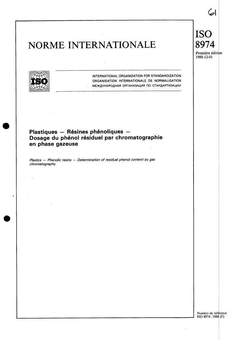ISO 8974:1988 - Plastics — Phenolic resins — Determination of residual phenol content by gas chromatography
Released:11/24/1988