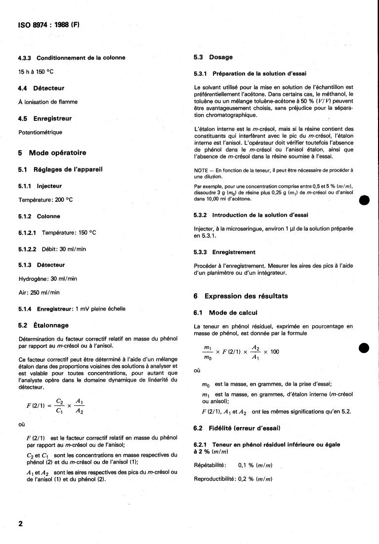 ISO 8974:1988 ISO 8974:1988 - Plastics — Phenolic resins — Determination of residual phenol content by gas chromatography
Released:11/24/1988 - Page 4 preview