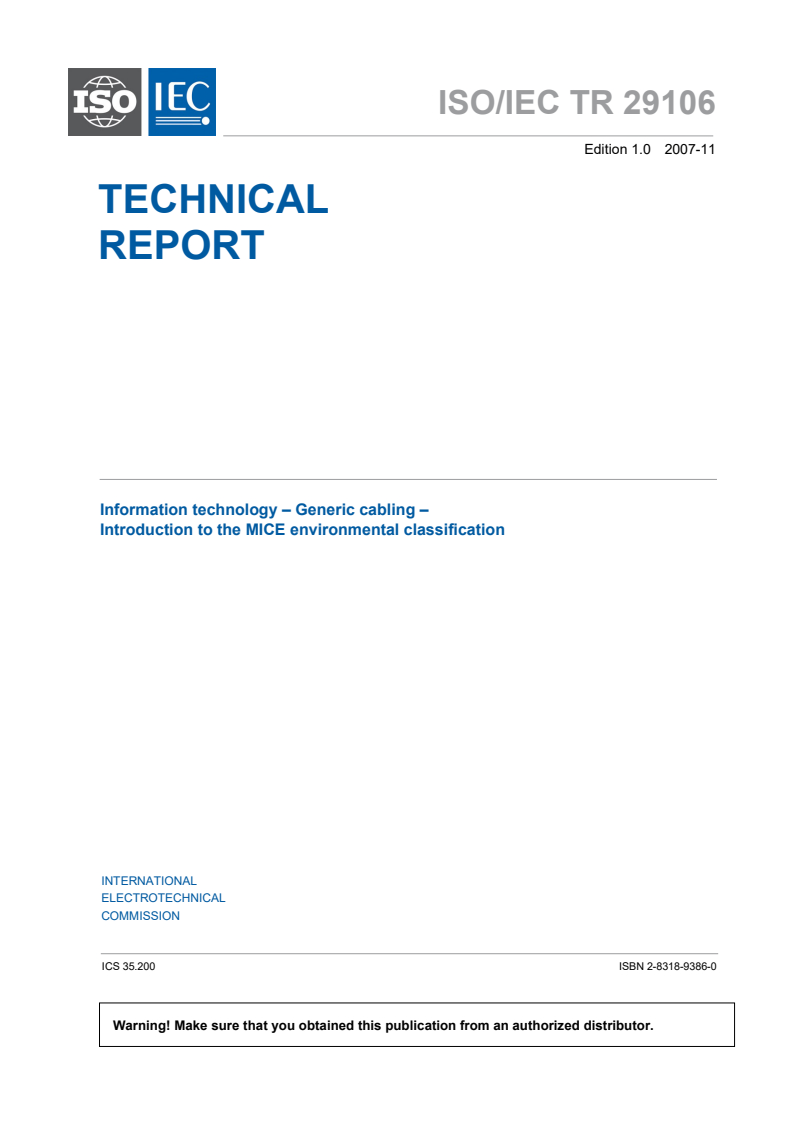 ISO/IEC TR 29106:2007 - Information technology - Generic cabling - Introduction to the MICE environmental classification
Released:11/7/2007
Isbn:2831893860