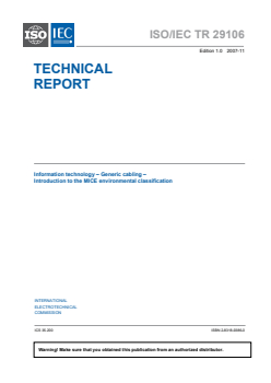 ISO/IEC TR 29106:2007 ISO/IEC TR 29106:2007 - Information technology - Generic cabling - Introduction to the MICE environmental classification
Released:11/7/2007
Isbn:2831893860 - Page 3 preview