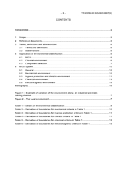 ISO/IEC TR 29106:2007 ISO/IEC TR 29106:2007 - Information technology - Generic cabling - Introduction to the MICE environmental classification
Released:11/7/2007
Isbn:2831893860 - Page 4 preview