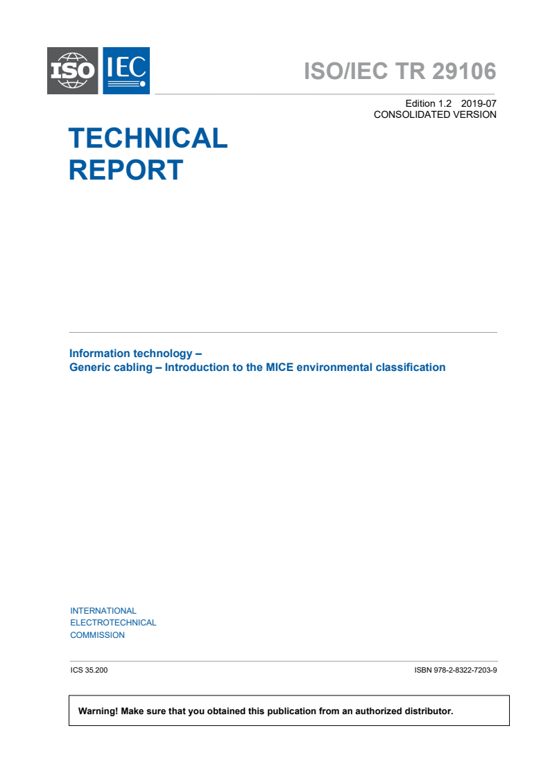 ISO/IEC TR 29106:2007+AMD1:2012+AMD2:2019 CSV - Information technology - Generic cabling - Introduction to the MICE environmental classification
Released:7/19/2019
Isbn:9782832272039