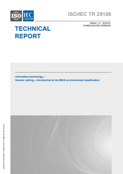 ISO/IEC TR 29106:2007 ISO/IEC TR 29106:2007+AMD1:2012+AMD2:2019 CSV - Information technology - Generic cabling - Introduction to the MICE environmental classification
Released:7/19/2019
Isbn:9782832272039 - Page 1 preview