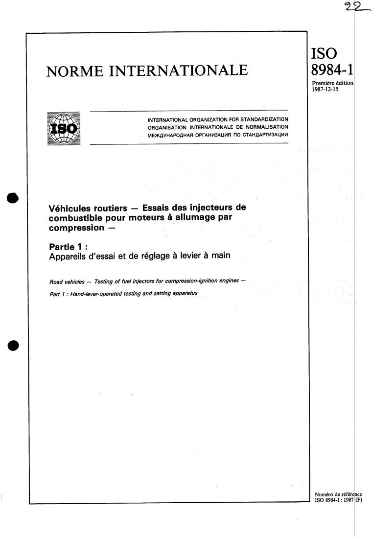 ISO 8984-1:1987 - Road vehicles — Testing of fuel injectors for compression-ignition engines — Part 1: Hand-lever-operated testing and setting apparatus
Released:12/3/1987