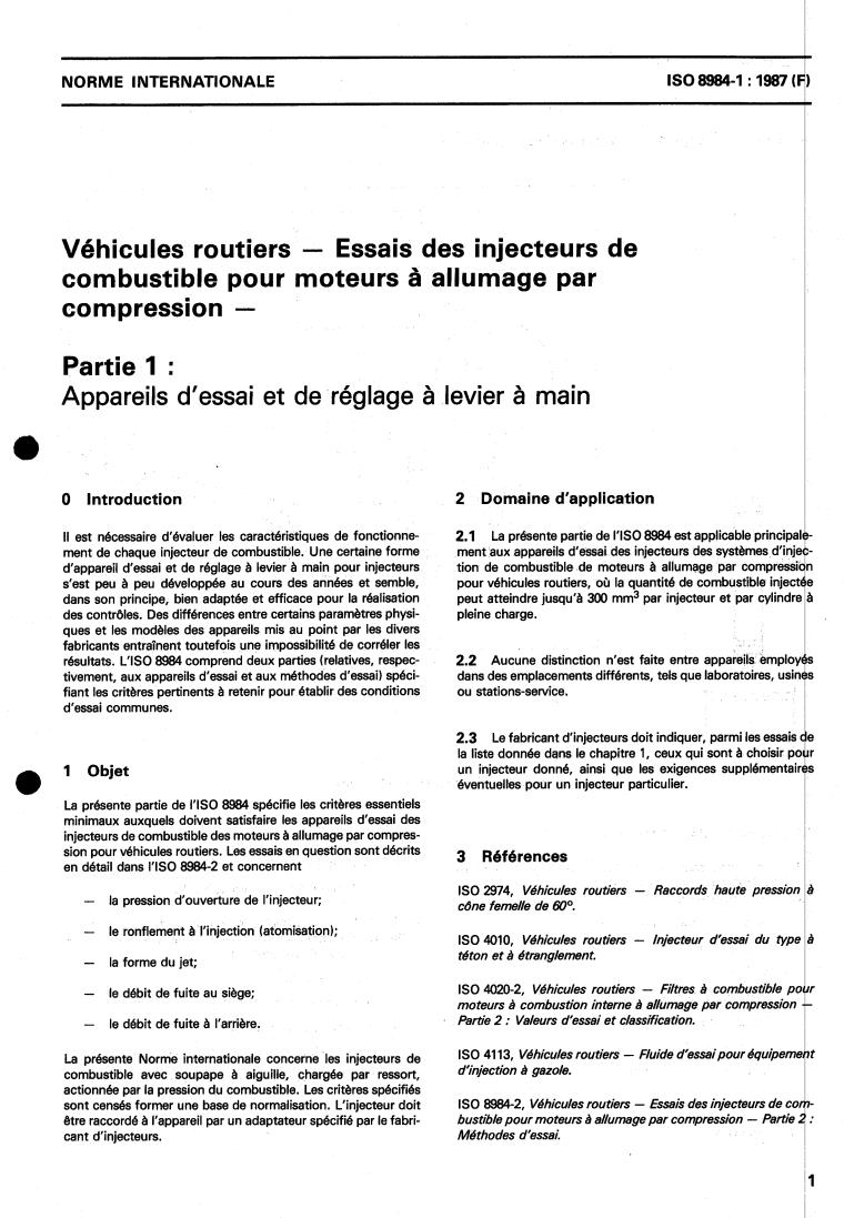 ISO 8984-1:1987 - Road vehicles — Testing of fuel injectors for compression-ignition engines — Part 1: Hand-lever-operated testing and setting apparatus
Released:12/3/1987