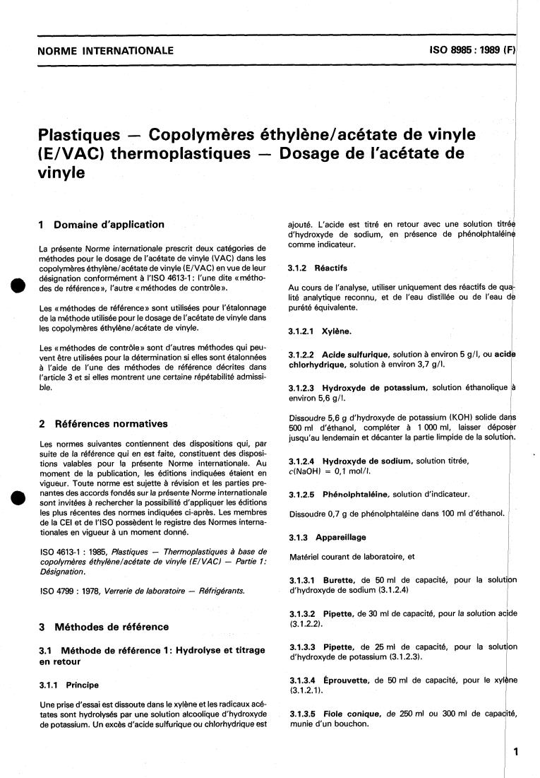 ISO 8985:1989 - Plastics — Ethylene/vinyl acetate copolymer (E/VAC) thermoplastics — Determination of vinyl acetate content
Released:8/24/1989