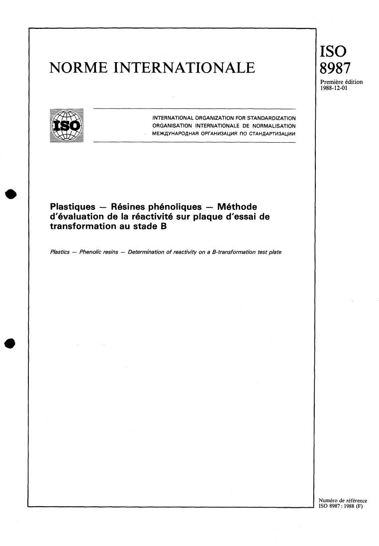 ISO 8987:1988 - Plastics — Phenolic resins — Determination of reactivity on a B-transformation test plate
Released:11/24/1988
