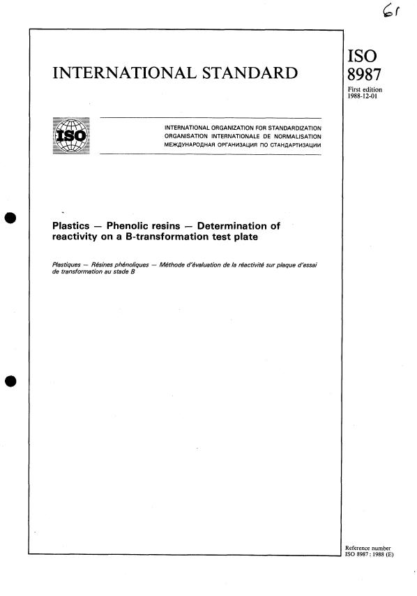 ISO 8987:1988 - Plastics -- Phenolic resins -- Determination of reactivity on a B-transformation test plate