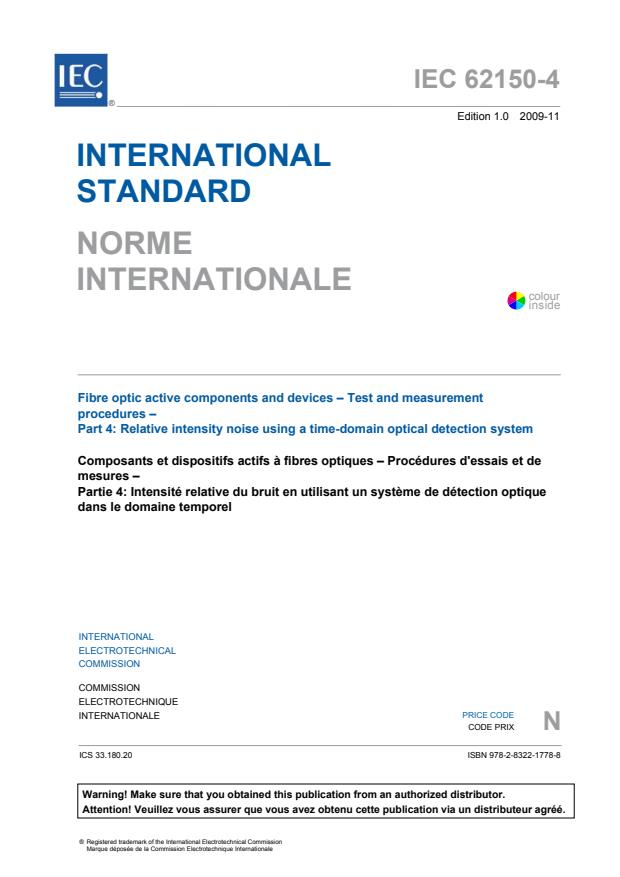 IEC 62150-4:2009 - Fibre optic active components and devices - Test and measurement procedures - Part 4: Relative intensity noise using a time-domain optical detection system