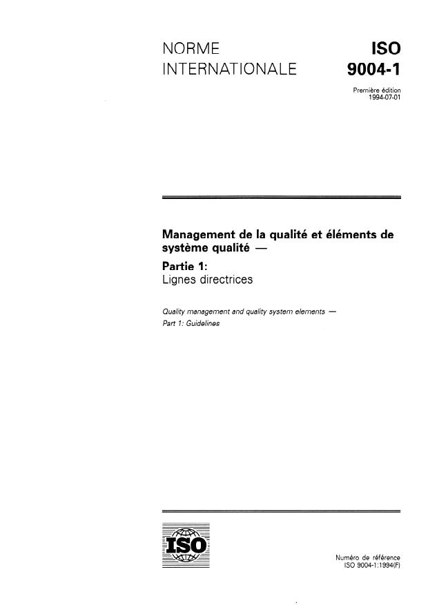 ISO 9004-1:1994 - Management de la qualité et éléments de systeme qualité