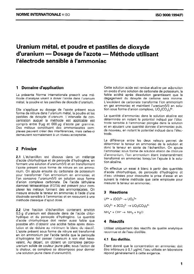 ISO 9006:1994 - Uranium métal, et poudre et pastilles de dioxyde d'uranium -- Dosage de l'azote -- Méthode utilisant l'électrode sensible a l'ammoniac
