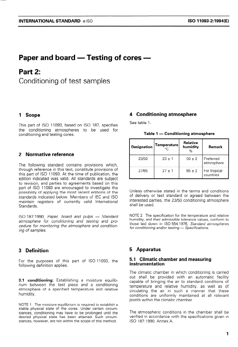 ISO 11093-2:1994 ISO 11093-2:1994 - Paper and board — Testing of cores — Part 2: Conditioning of test samples
Released:12/8/1994