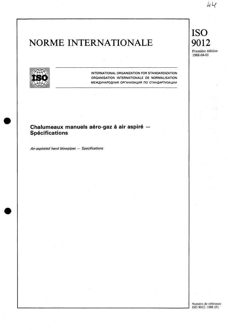 ISO 9012:1988 - Air-aspirated hand blowpipes — Specifications
Released:4/7/1988