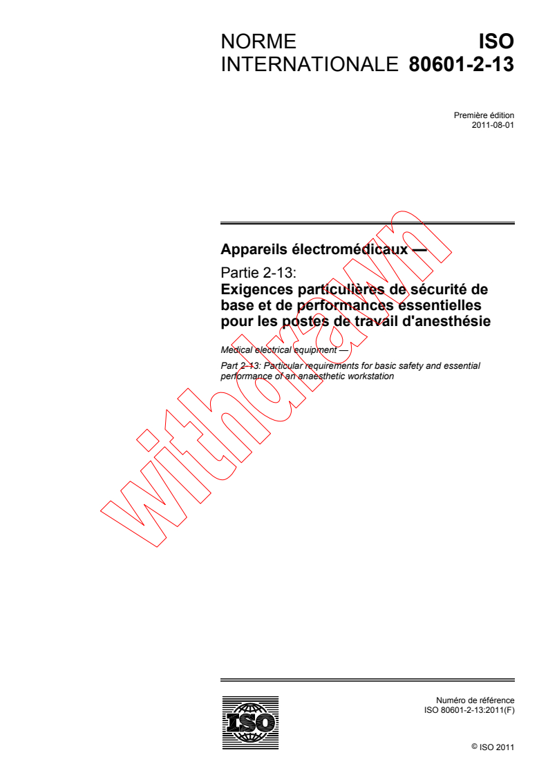 ISO 80601-2-13:2011 - Appareils électromédicaux - Partie 2-13: Exigences particulières de sécurité de base et de performances essentielles pour les postes de travail d'anesthésie
Released:8/11/2011