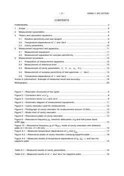 IEC 62562:2010 IEC 62562:2010 - Cavity resonator method to measure the complex permittivity of low-loss dielectric plates
Released:2/18/2010
Isbn:9782889107636 - Page 4 preview